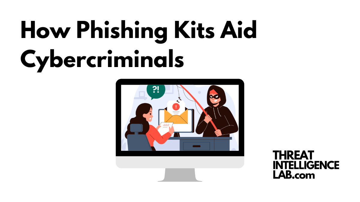 How Phishing Kits Aid Cybercriminals