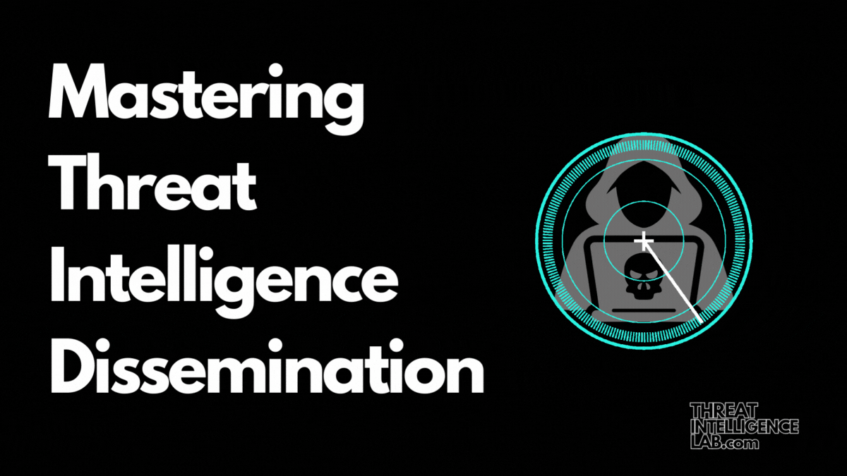 Mastering Threat Intelligence Dissemination