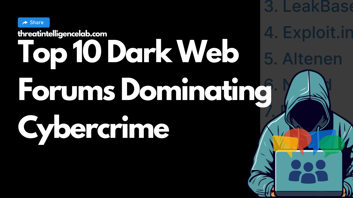 Top 10 Dark Web Forums Dominating Cybercrime